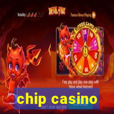 chip casino